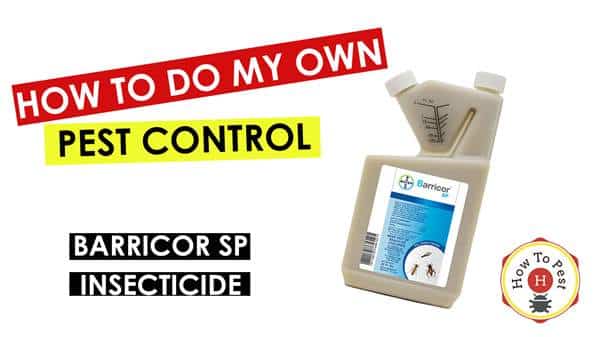 How To Do My Own Pest Control - How To Use Barricor SP Insecticide - HowToPest.com